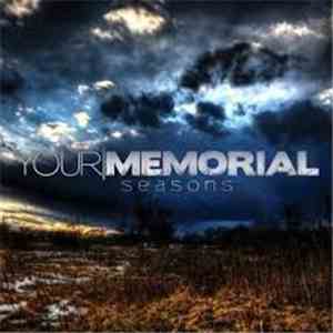 Your Memorial - Seasons album flac