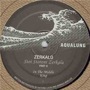 Zerkalo - Stoi Storoni Zerkala - Part II album flac