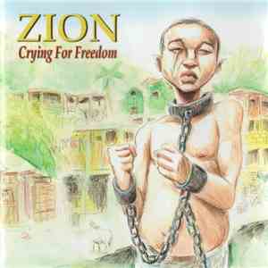 Zion - Crying For Freedom album flac