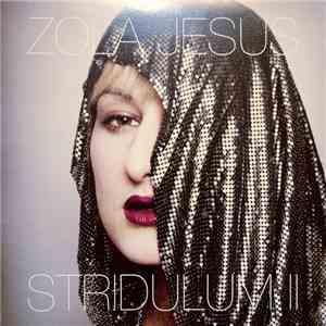 Zola Jesus - Stridulum II album flac