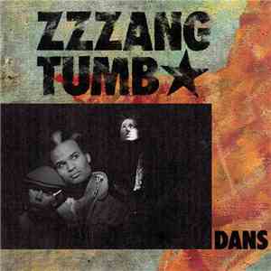 Zzzang Tumb - Dans album flac