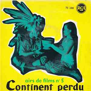 A. F. Lavagnino - Airs De Films N° 5 - Continent Perdu album flac