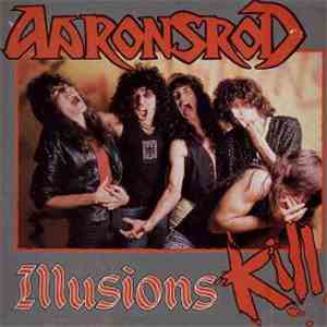 Aaronsrod - Illusions Kill album flac