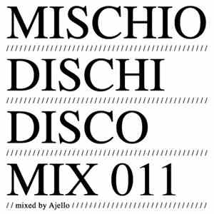 Ajello - MDD Mix 011 album flac