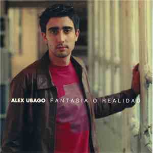 Alex Ubago - Fantasia O Realidad album flac