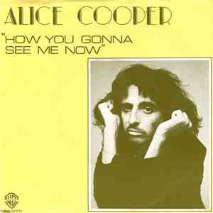 Alice Cooper  - How You Gonna See Me Now album flac