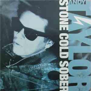 Andy Taylor - Stone Cold Sober album flac