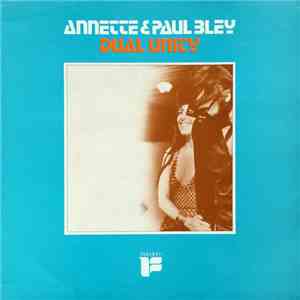 Annette & Paul Bley - Dual Unity album flac