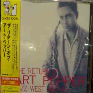 Art Pepper - The Return Of Art Pepper album flac