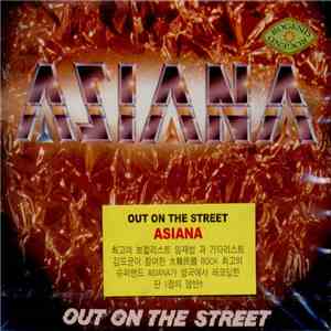 Asiana - Out On The Street album flac