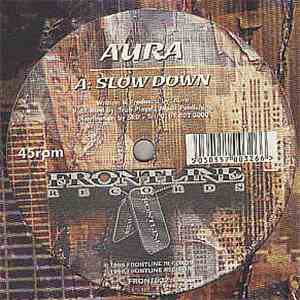 Aura - Slow Down / Escape album flac