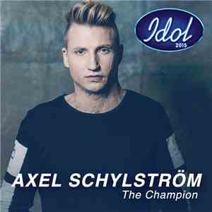 Axel Schylström - The Champion album flac