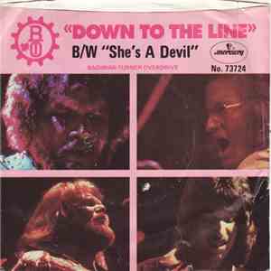 Bachman-Turner Overdrive - Down To The Line / She's A Devil album flac
