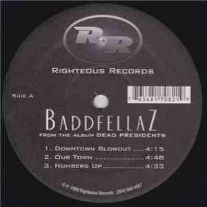 Baddfellaz - From The Album Dead Presidents album flac