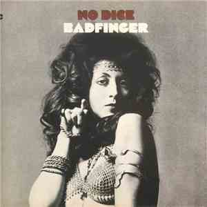 Badfinger - No Dice album flac