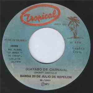 Banda 20 De Julio De Repelon - Guayabo De Carnaval / El Alacran album flac
