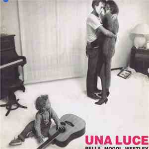 Bella / Mogol / Westley - Una Luce album flac
