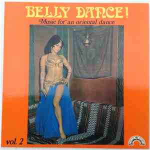 نقولا الديك - رقصات نادية جمال = Belly Dance!: Music For An Oriental Dance Vol. 2 album flac