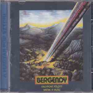 Bergendy - Fagypont Fölött Miénk A Világ album flac