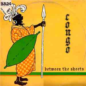 Between The Sheets - Congo album flac