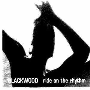 Blackwood - Ride On The Rhythm album flac
