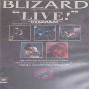Blizard  - “Live!” ~Overheat~ album flac