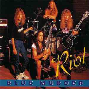 Blue Murder  - Riot album flac