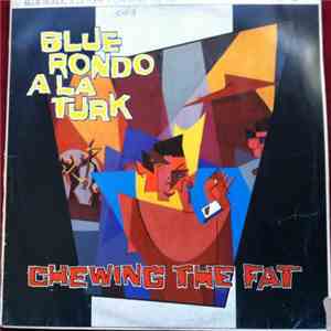 Blue Rondo À La Turk - Chewing The Fat album flac