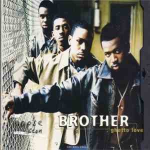 Brother - Ghetto Love album flac