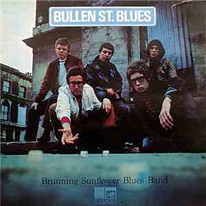 Brunning Sunflower Blues Band - Bullen St. Blues album flac