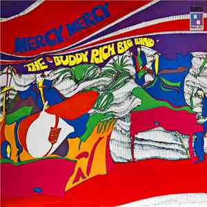 Buddy Rich Big Band - Mercy, Mercy album flac