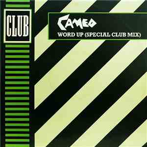 Cameo - Word Up (Special Club Mix) album flac