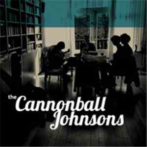 Cannonball Johnsons - Cannonball Johnsons album flac