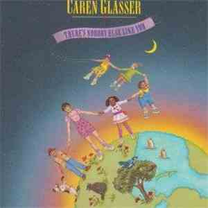 Caren Glasser - There's Nobody Else Like You album flac