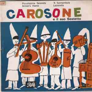Carosone E Il Suo Sestetto - Picolissima Serenata / Armen's Theme / 'A Sunnambula / Lazzarella album flac
