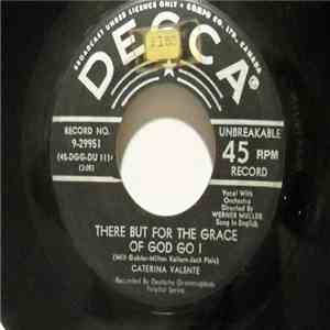 Caterina Valente - There But For The Grace Of God Go I / Granada album flac