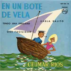 Ceumar Rios Con Don Lucho Y Su Conjunto Ritmos De América - En Un Bote De Vela album flac