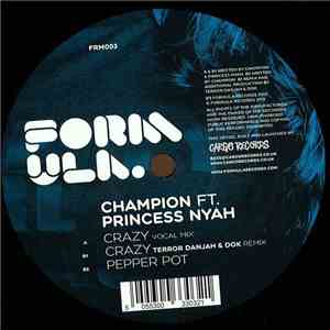 Champion Ft. Princess Nyah - Crazy album flac