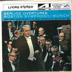 Charles Munch, Boston Symphony, Hector Berlioz - Berlioz Overtures album flac