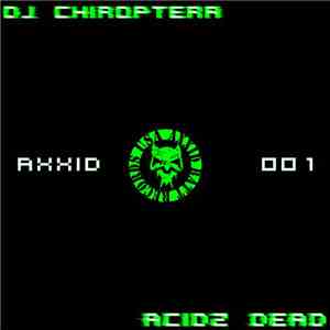 Chiroptera - Acidz Dead album flac