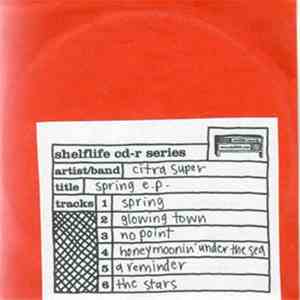 Citra Super - Spring E.P. album flac