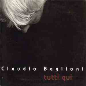 Claudio Baglioni - Tutti Qui album flac