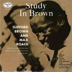 Clifford Brown And Max Roach - Study In Brown album flac