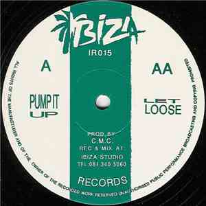 C.M.C. - Pump It Up / Let Loose album flac
