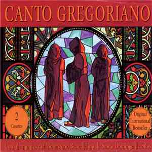 Coro De Monjes Del Monasterio Benedictino De Santo Domingo De Silos - Las Mejores Obras Del Canto Gregoriano album flac