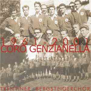 Coro Genzianella - 40 Anniversario Di Fondazione 1961-2001 album flac