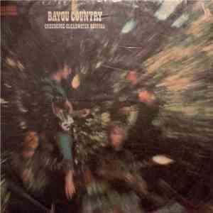 Creedence Clearwater Revival - Bayou Country album flac
