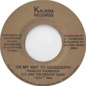 C.T. And The Record Band - On My Way To Mississippi / Love And Happiness album flac