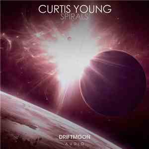 Curtis Young - Spirals album flac