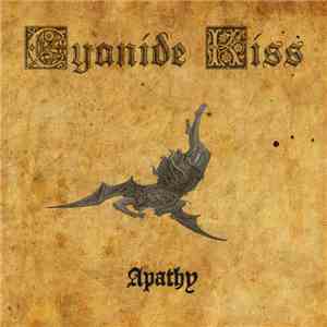 Cyanide Kiss - Apathy album flac